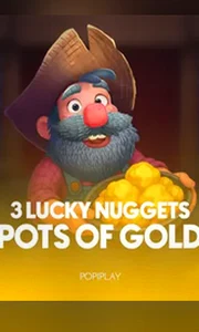 3 Lucky Nuggets
